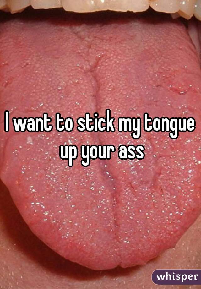 Tongue in ass pics